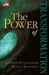 The Power of Transformation