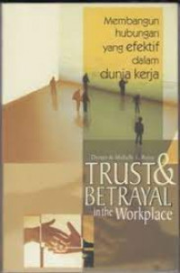 Trust & Betrayal in The Workplace