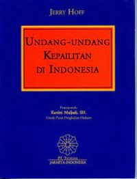 Undang-Undang Kepailitan Di Indonesia