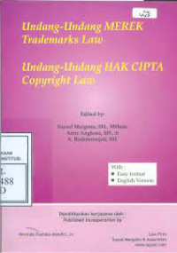 Undang-Undangn Merek Trademarks Law; Undang-Undang Hak Cipta Copyright Law