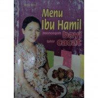 Menu Ibu Hamil Mencegah Bayi Lahir Cacat