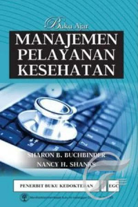 Buku Ajar Manajemen Pelayanan Kesehatan