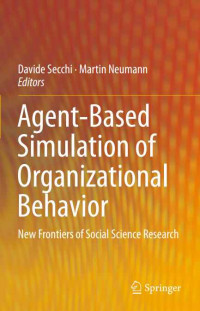 Agent-Based Simulation of Organizational Behavior