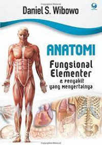 Anatomi Fungsional Elementer & Penyakit Yang Menyertainya