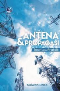 Antena & Propagasi Teori dan Praktik