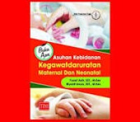 Image of Buku Ajar Asuhan Kebidanan Kegawatdaruratan Maternal Neonatal