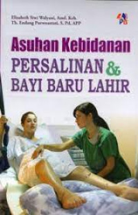 Asuhan Kebidanan Persalinan & Bayi Baru Lahir