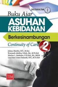 Image of Buku Ajar Asuhan Kebidanan Berkesinambungan : Continuity Of care