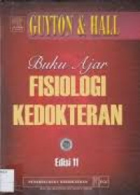 Buku Ajar Fisiologi Kedokteran (Edisi 11)