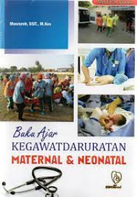 Buku Ajar Kegawatdaruratan Maternal & Neonatal