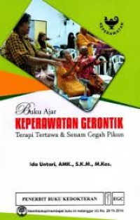 Buku Ajar Keperawatan Gerontik Terapi Tertawa & Senam Cegah Pikun