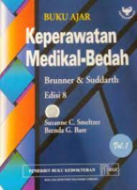 Buku Ajar Keperawatan Medikal Bedah : Brunner & Suddarth Vol. 1
