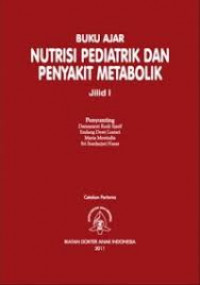 Buku Ajar Nutrisi Pediatrik dan Penyakit Metabolik
