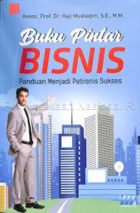 Buku Pintar Bisnis Panduan Menjadi Pebisnis Sukses