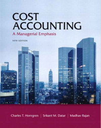 Cost AccountingA Managerial Emphasis