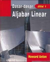 Dasar-Dasar Aljabar Linear Jilid 1