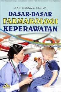 Dasar-Dasar Farmakologi Keperawatan