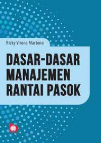 Dasar-dasar Manajemen Rantai Pasok