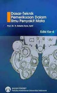 Dasar-Teknik Pemeriksaan Dalam Ilmu Penyakit Mata