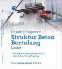 Desain Komponen Struktur Beton Bertulang Lanjut