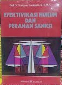 Efektivikasi Hukum dan Peranan Sanksi