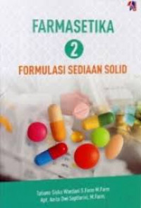 Farmasetika 2 Formulasi Sediaan Solid