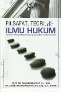 Filsafat, Teori dan Ilmu Hukum