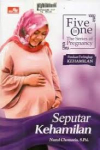 Five in One The Series of Pregnancy Seputar Kehamilan
