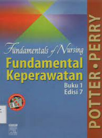 Fundamental of Nusrsing Fundamental Keperawatan