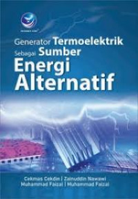 Generator Termoelektrik Sebagai Sumber Energi Alternatif