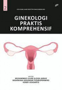 Ginekologi Praktis Komprehensif
