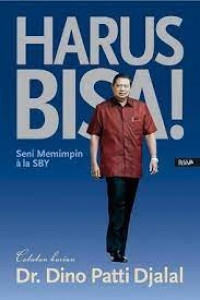 Image of Harus Bisa Seni Memimpin Ala SBY