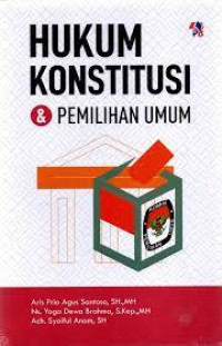 Hukum Konstitusi & Pemilihan Umum