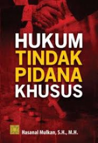 Hukum Tindak Pidana Khusus