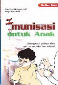 Imunisasi Untuk Anak dilengkapi Jadwal Mitos Seputar Imunisasi