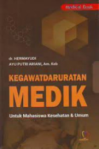 Kegawatdaruratan Medik Untuk Mahasiswa KEsehatan & Umum