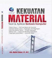 Kekuatan Material Teori & Aplikasi Berbasis Komputer