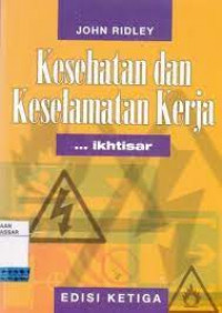 Kesehatan dan Keselamatan Kerja