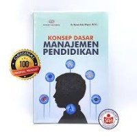 Konsep Dasar Manajemen Pendidikan