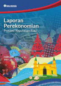 Image of Laporan Perekonomian Provinsi Kepulauan Riau November 2022