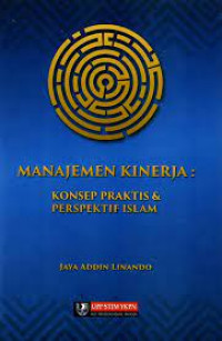 Manajemen Kinerja : Konsep Praktis & Perspektif Islam