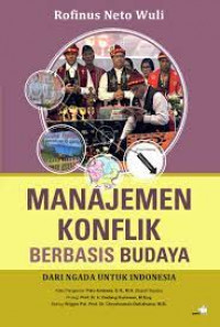 Manajemen Konflik Berbasis Budaya Dari Ngada UNtuk Indonesia