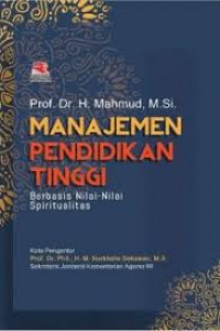 Manajemen Pendidikan Tinggi Berbasis Nilai-nilai Spiritual