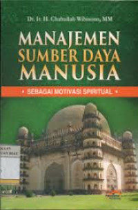 Manajemen Sumber Daya Manusia; Sebagai Motivasi Spiritual