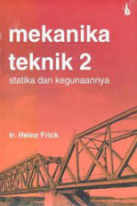 MEkanika Teknik 2 Statika dan Kegunaannya