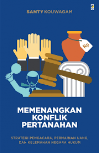 Memenangkan Konflik Pertanahan