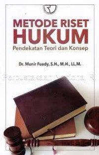 Image of Metode Riset Hukum Pendekatan Teori dan Riset
