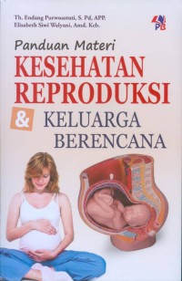 Image of Panduan Materi Kesehatan Reproduksi & Keluarga Berencana