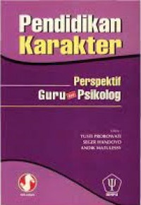 Pendidikan Karakter Perspektif Guru dan Psikolog