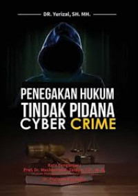 Penegakan Hukum Tindak Pidana Cyber Crime